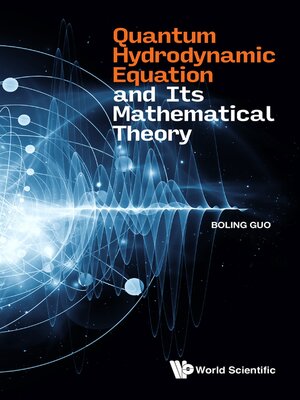 cover image of Quantum Hydrodynamic Equation and Its Mathematical Theory